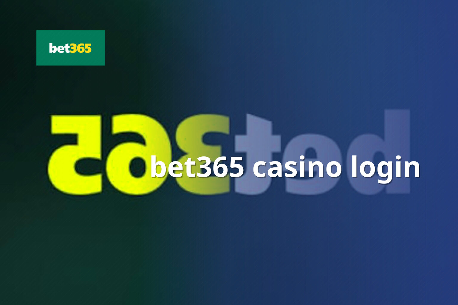 bet365 casino login - gaming_brand