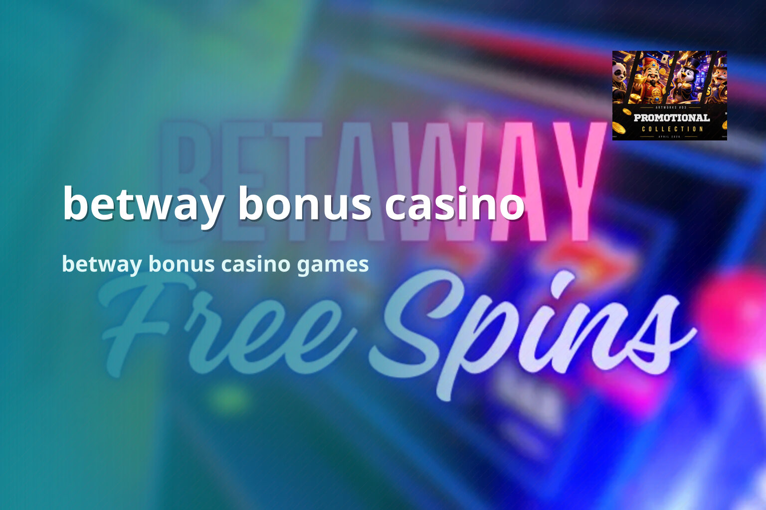 betway bonus casino - gaming_brand