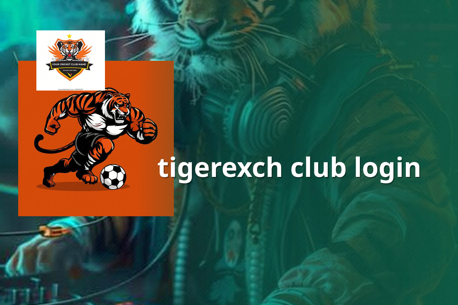 tigerexch club login - gaming_brand
