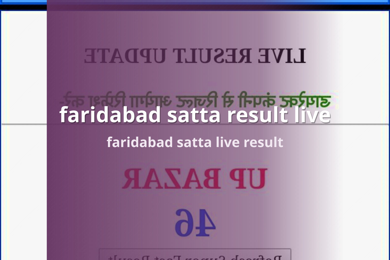 faridabad satta result live faridabad satta live result