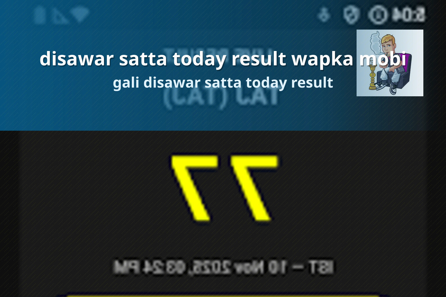 disawar satta today result wapka mobi gali disawar satta today result