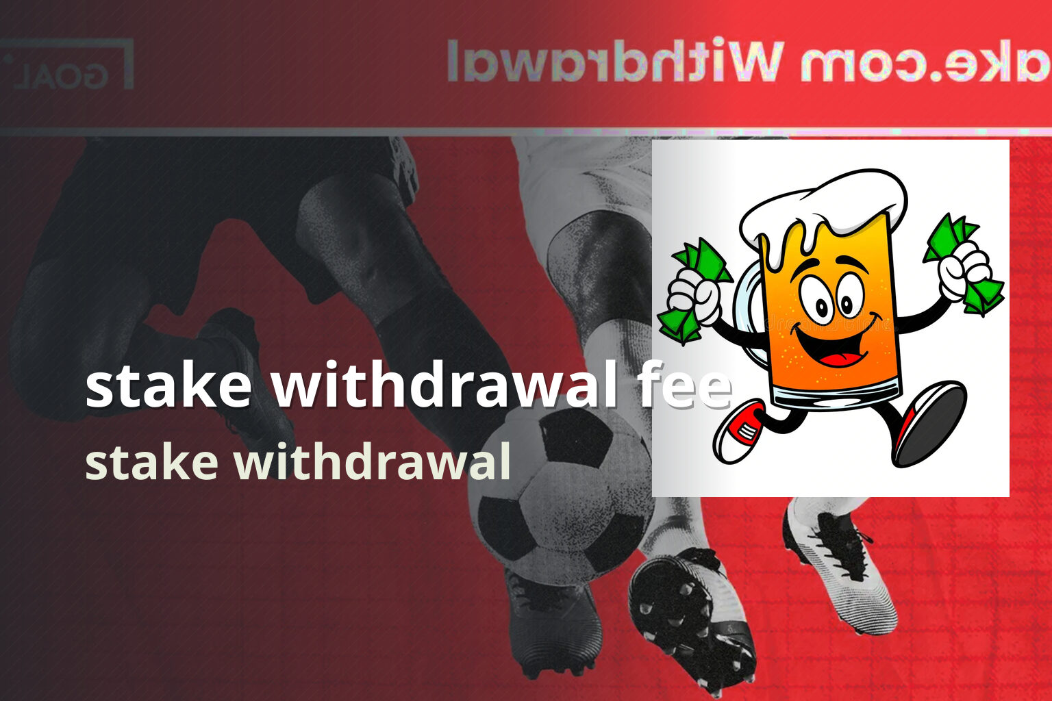 stake withdrawal fee - gaming_brand