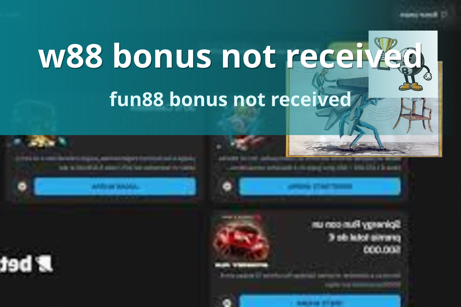 w88 bonus not received fun88 bonus not received
