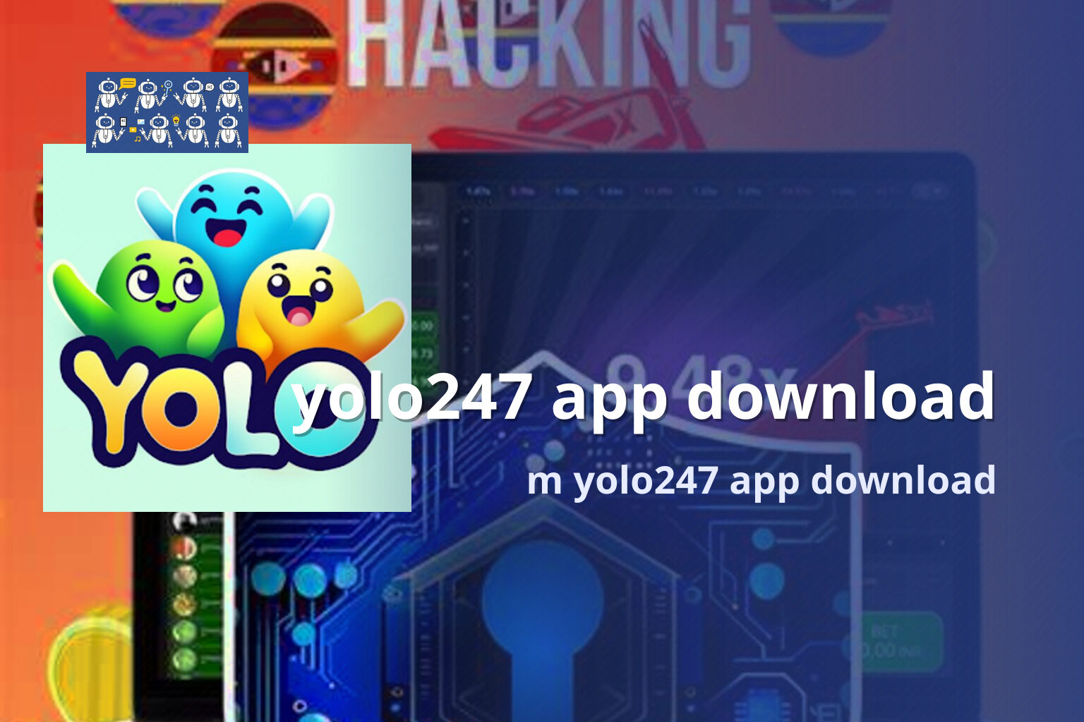 yolo247 app download m yolo247 app download