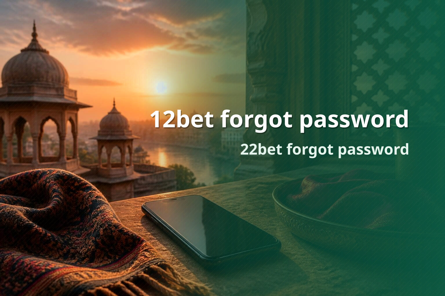 12bet forgot password 22bet forgot password
