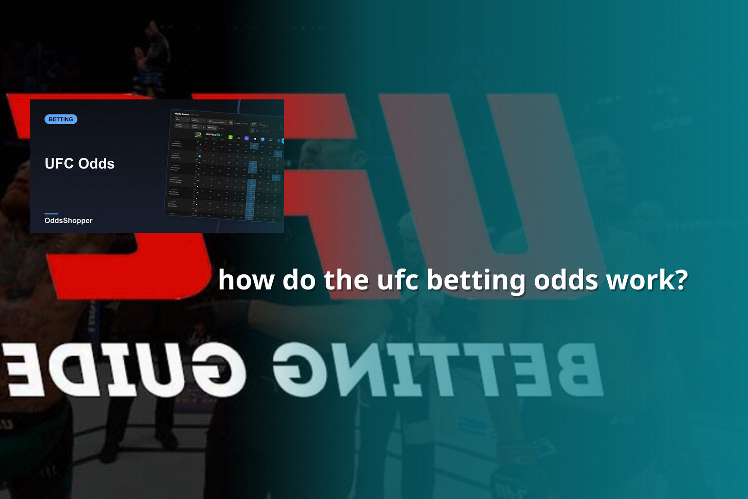 how do the ufc betting odds work? - การพนัน