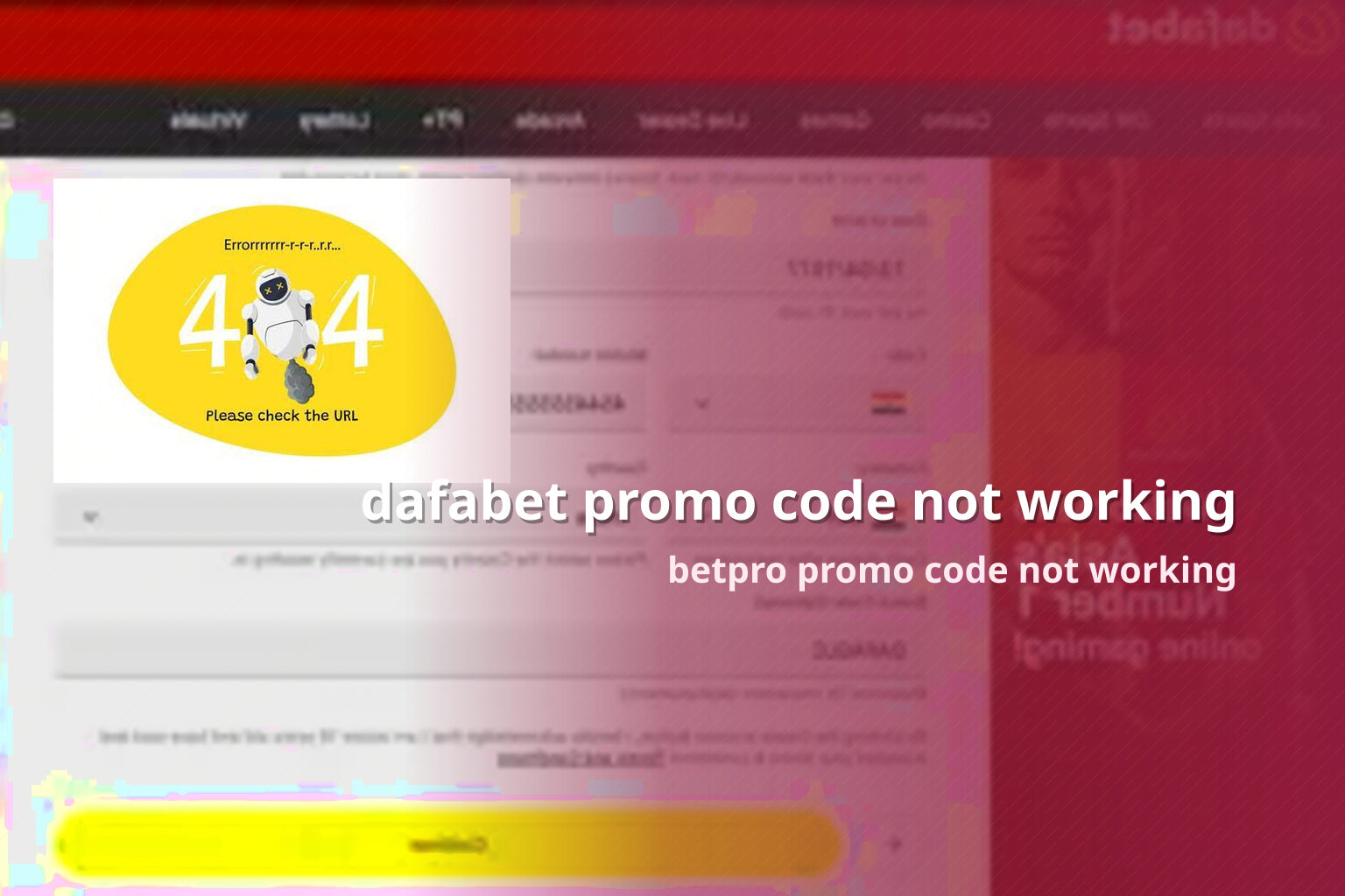 dafabet promo code not working betpro promo code not working
