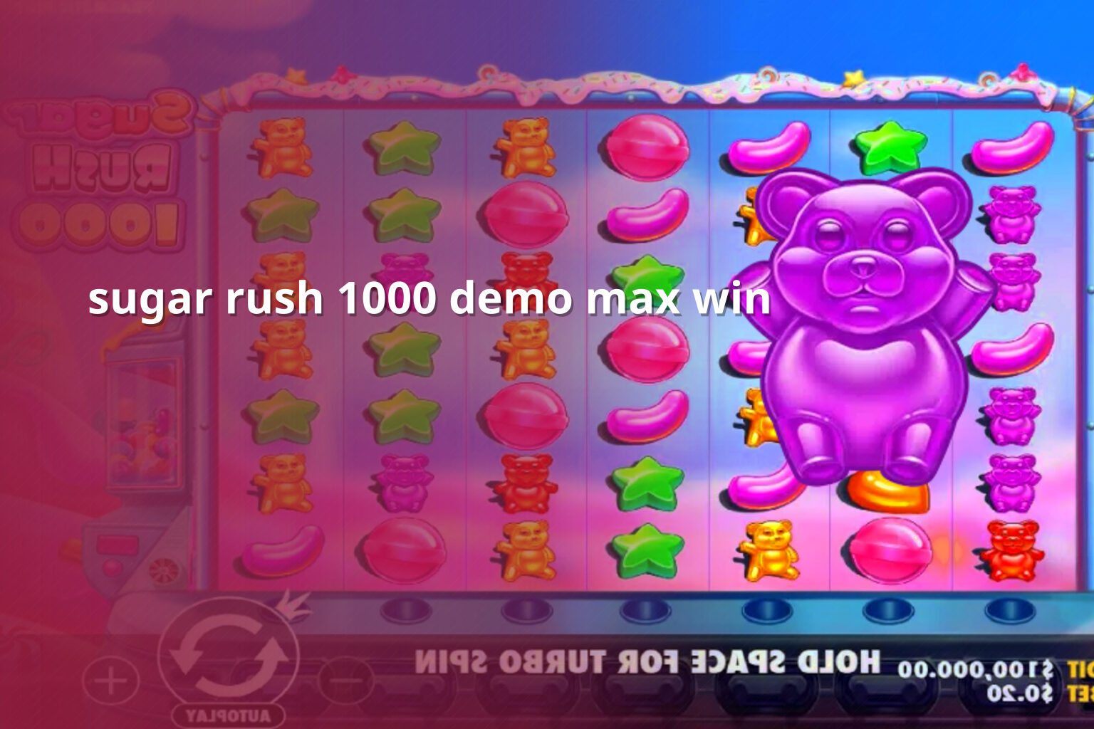 sugar rush 1000 demo max win - slots