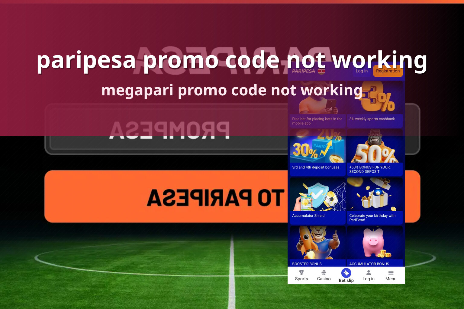 paripesa promo code not working - gaming_brand
