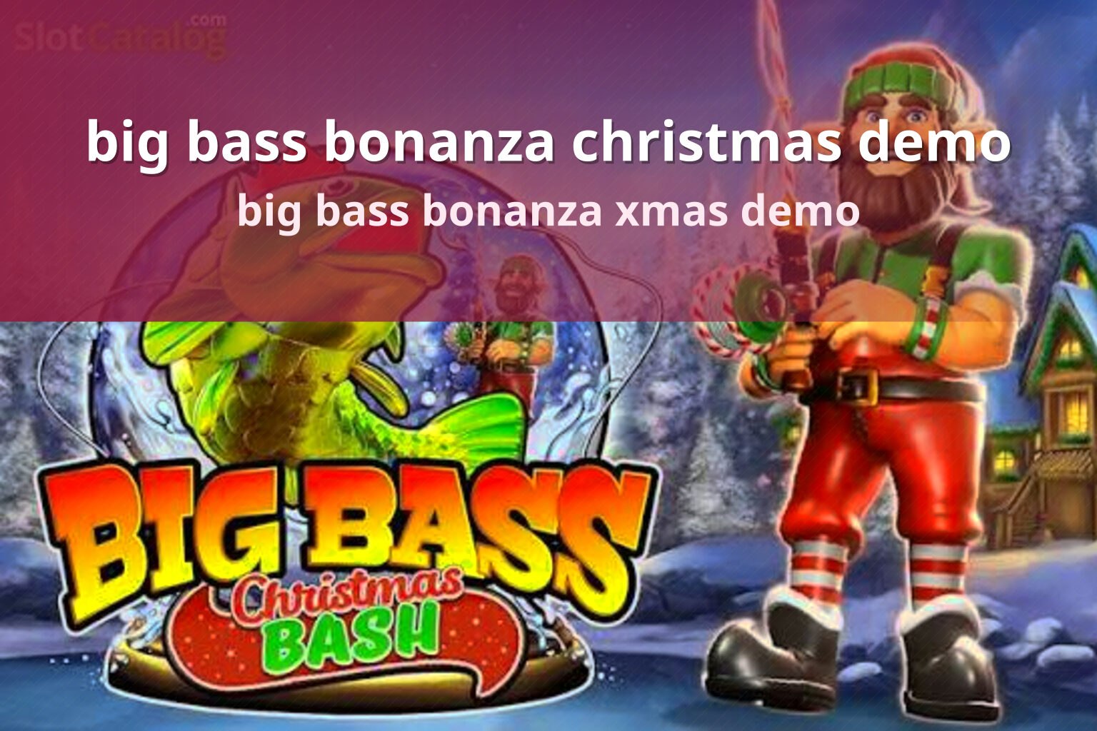 big bass bonanza christmas demo big bass bonanza xmas demo