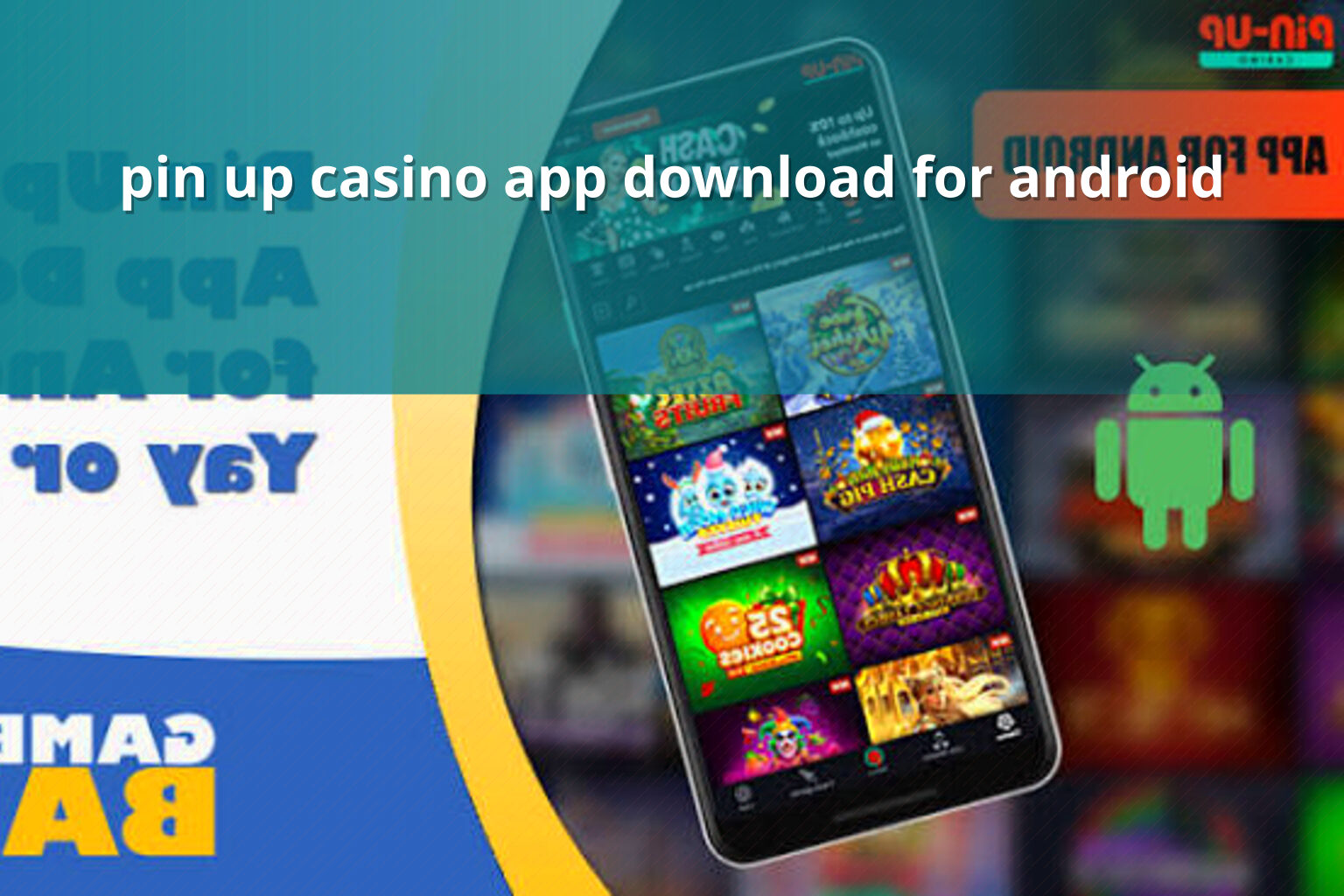 pin up casino app download for android - gaming_brand