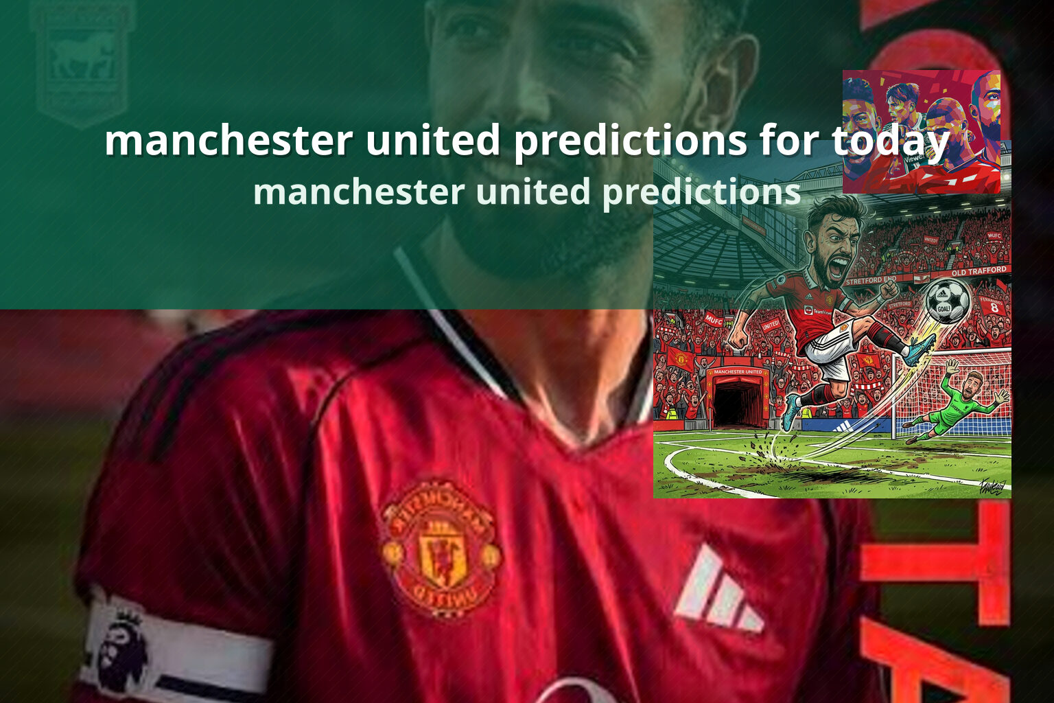manchester united predictions for today manchester united predictions