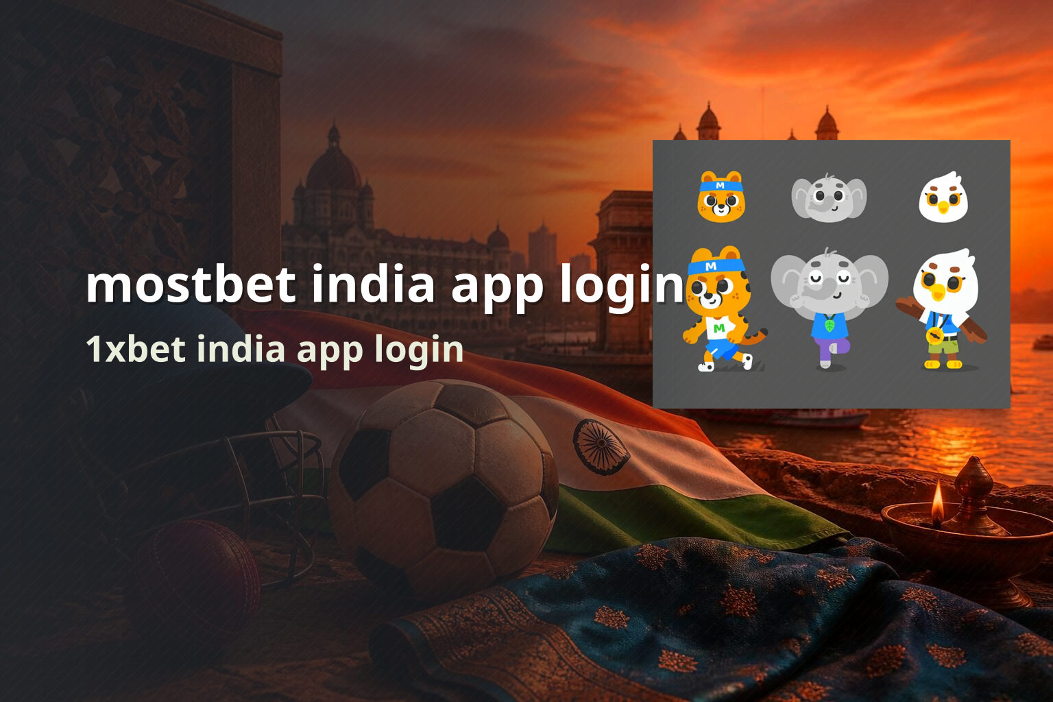 mostbet india app login 1xbet india app login