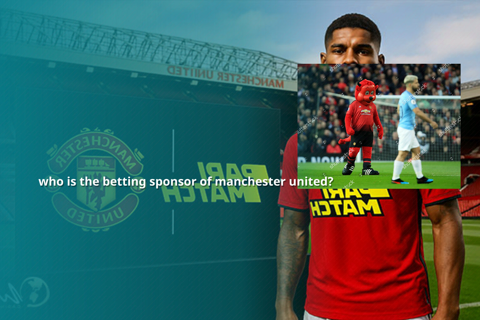 who is the betting sponsor of manchester united? - sportsbook