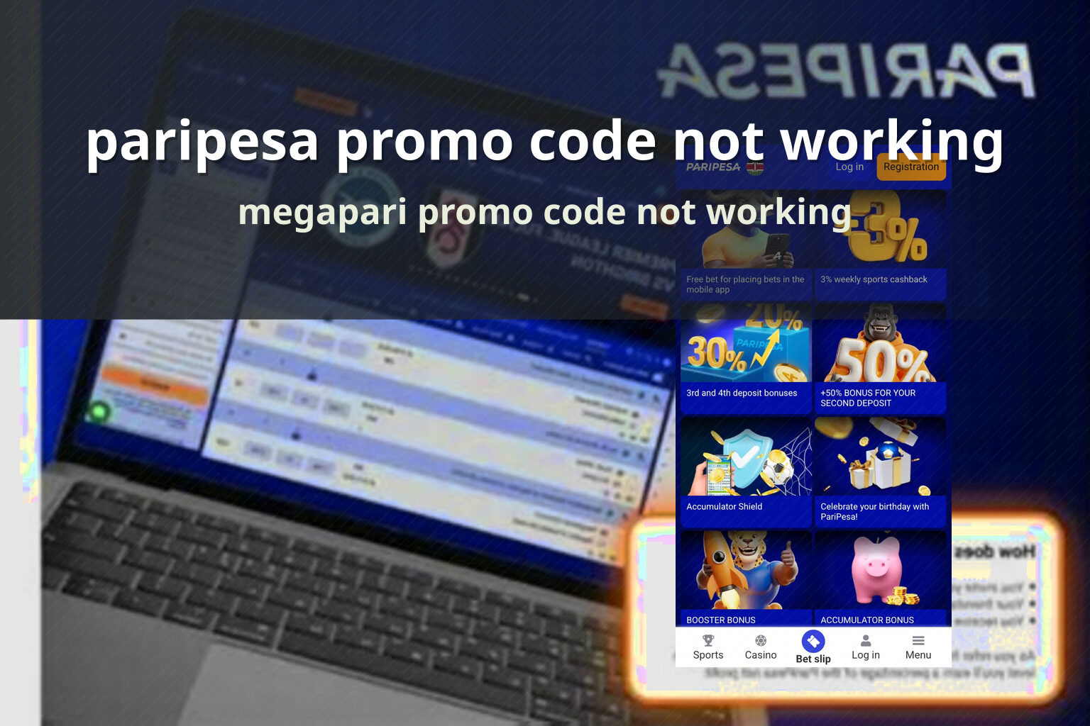 paripesa promo code not working megapari promo code not working