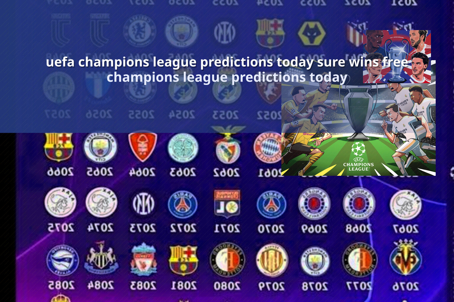 uefa champions league predictions today sure wins free champions league predictions today