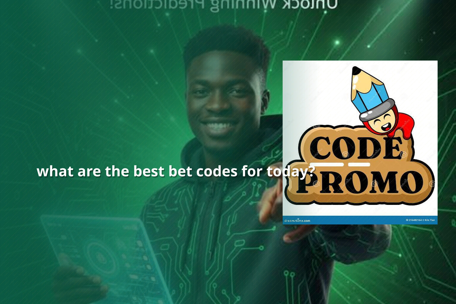 what are the best bet codes for today? - payment_and_bonus
