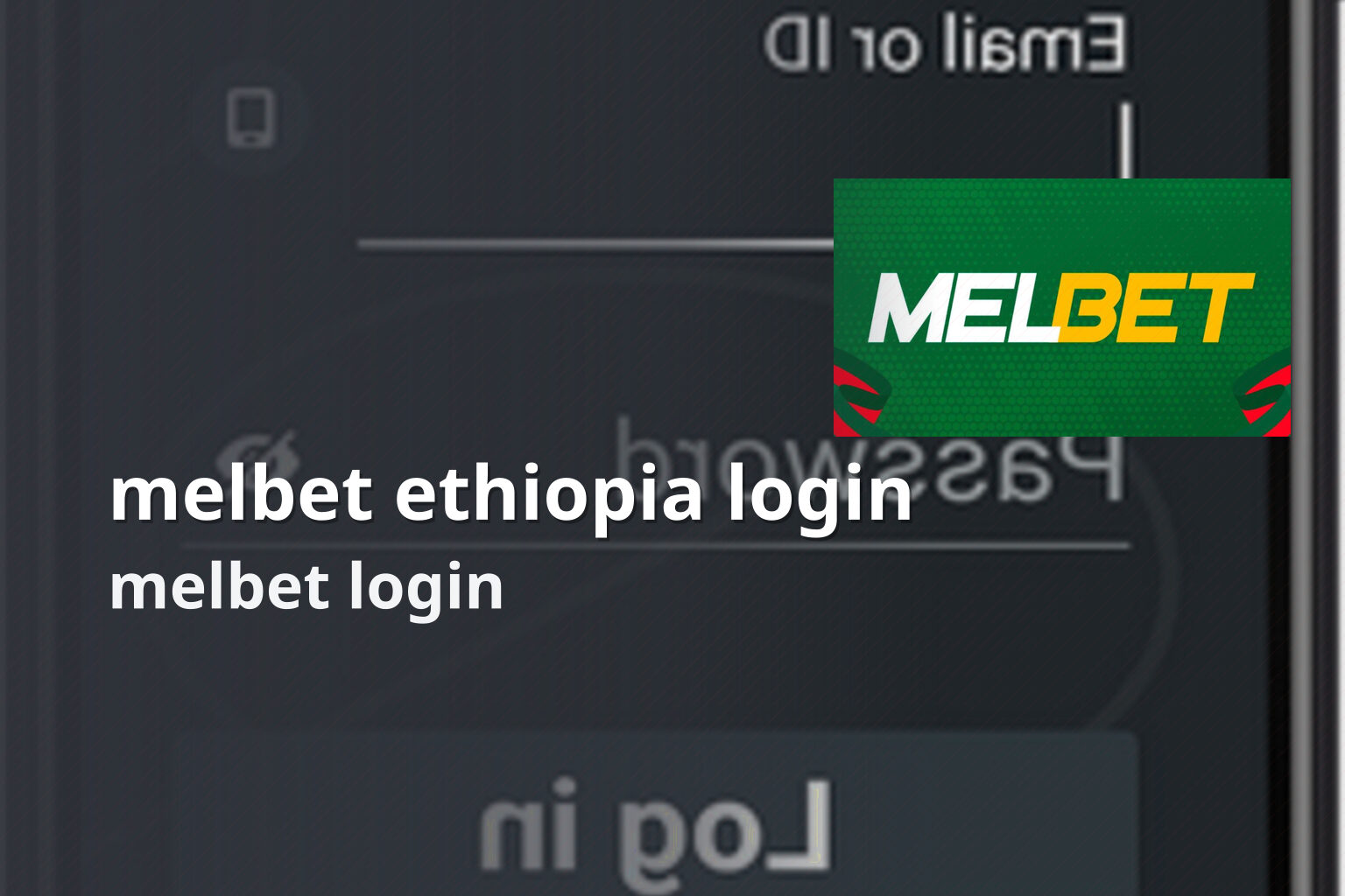 melbet ethiopia login melbet login