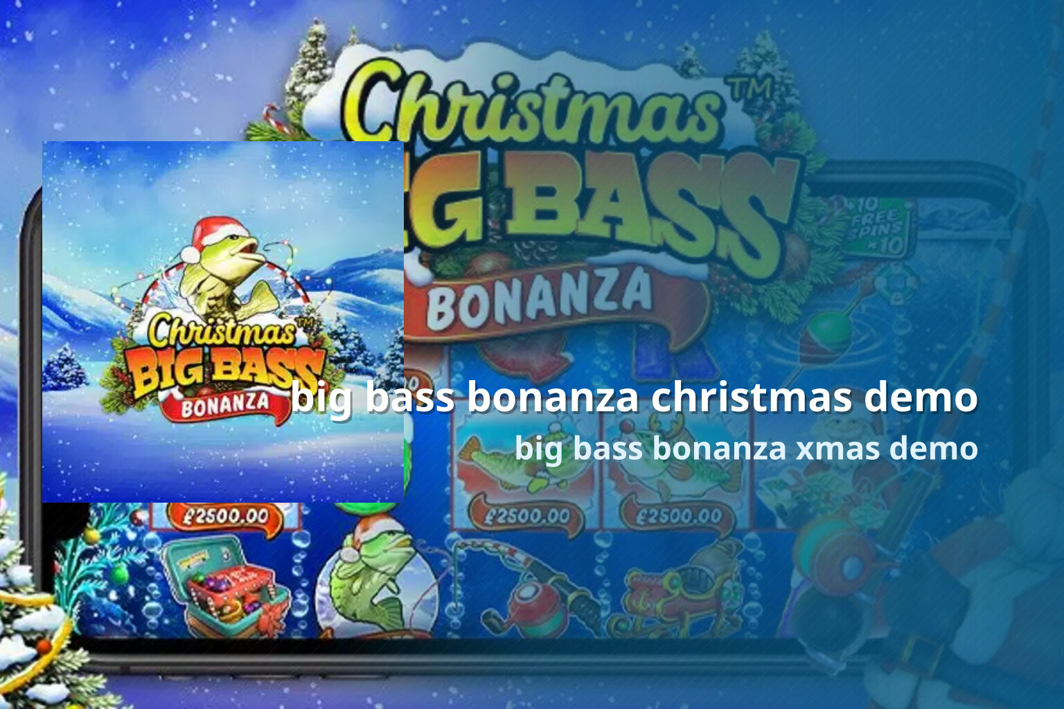 big bass bonanza christmas demo big bass bonanza xmas demo