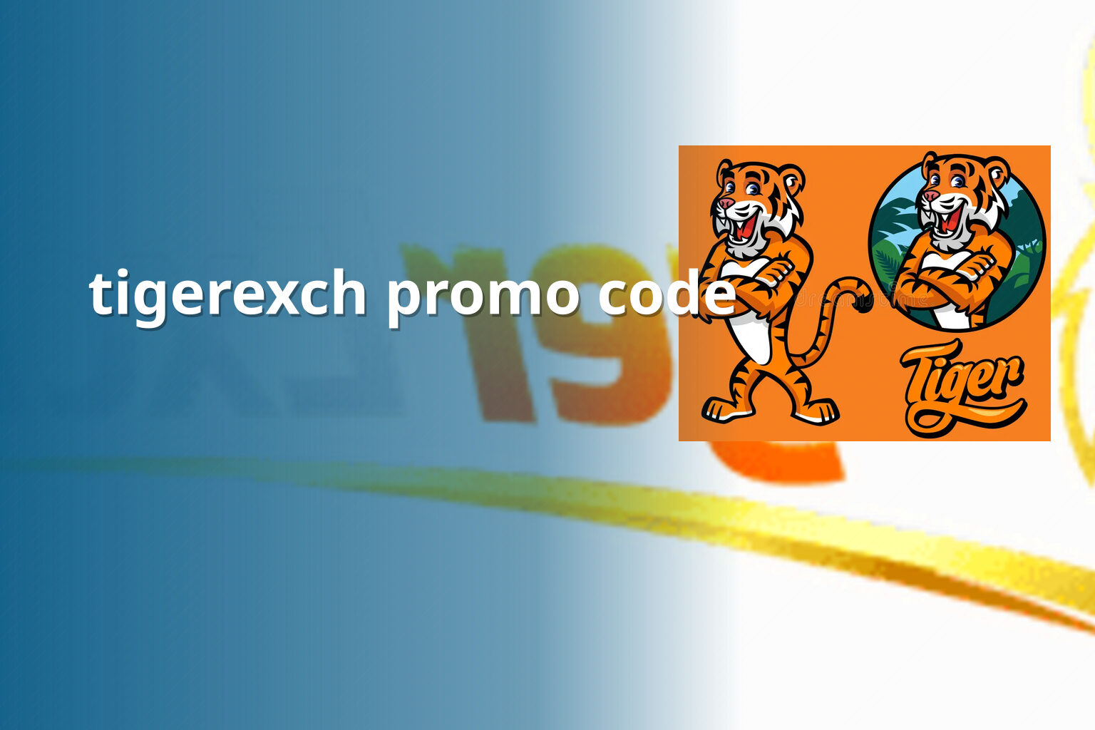 tigerexch promo code - gaming_brand