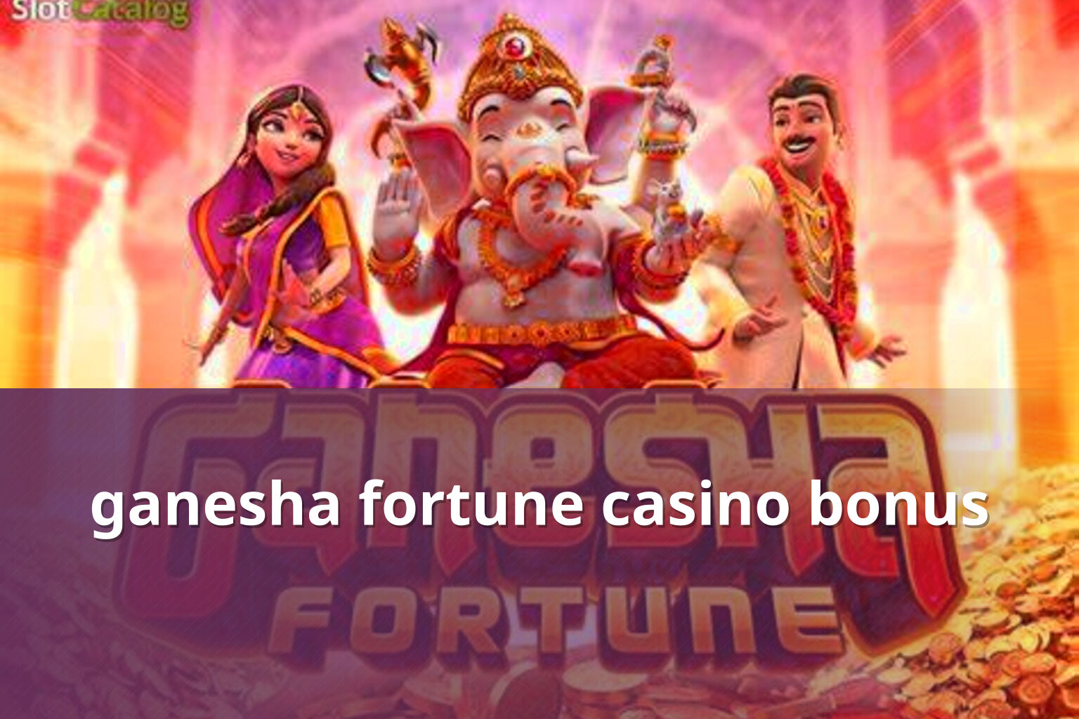 ganesha fortune casino bonus - casino