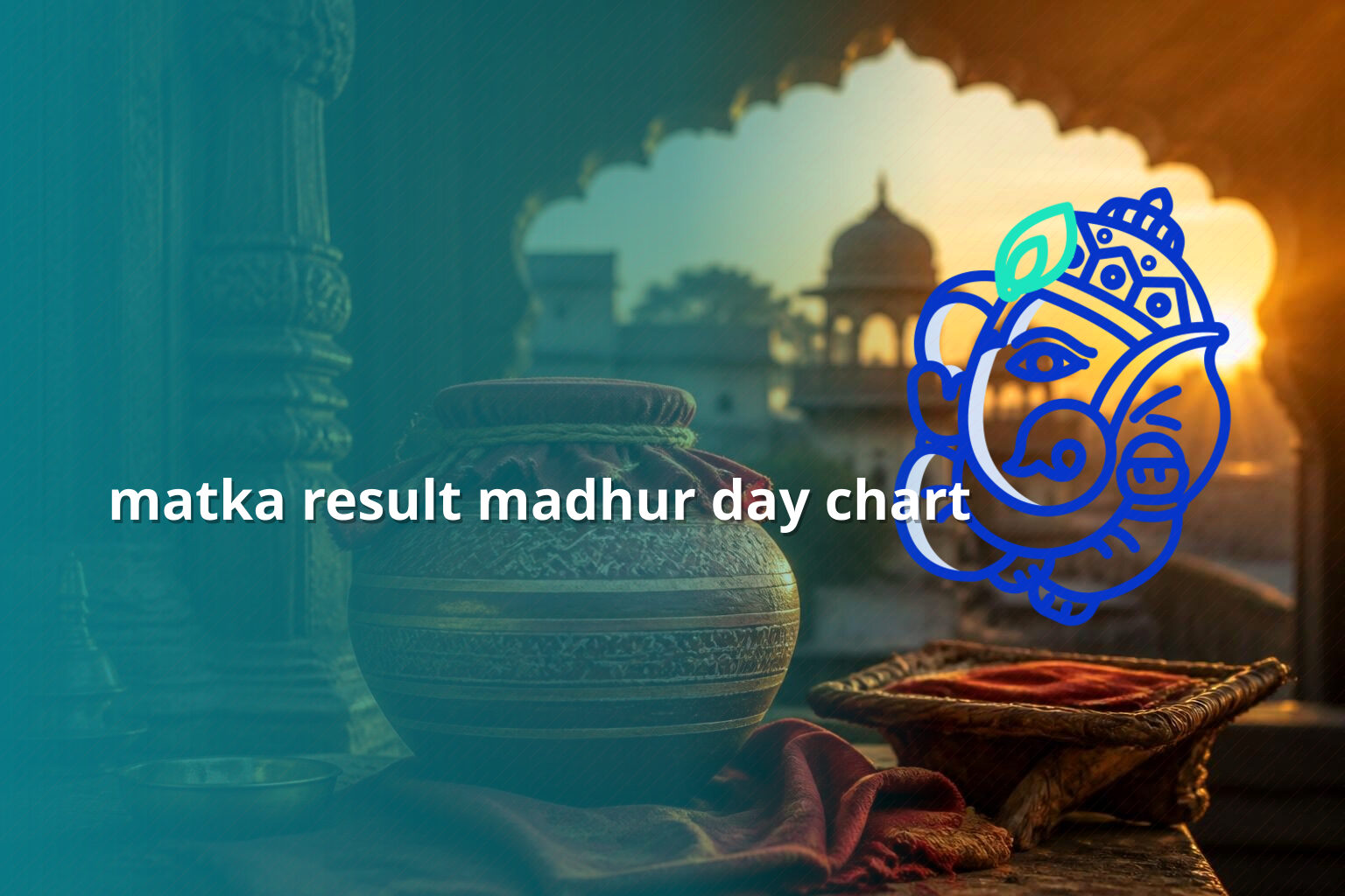 matka result madhur day chart - matka_satta