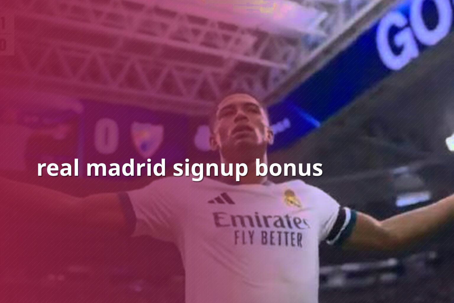 real madrid signup bonus - sportsbook