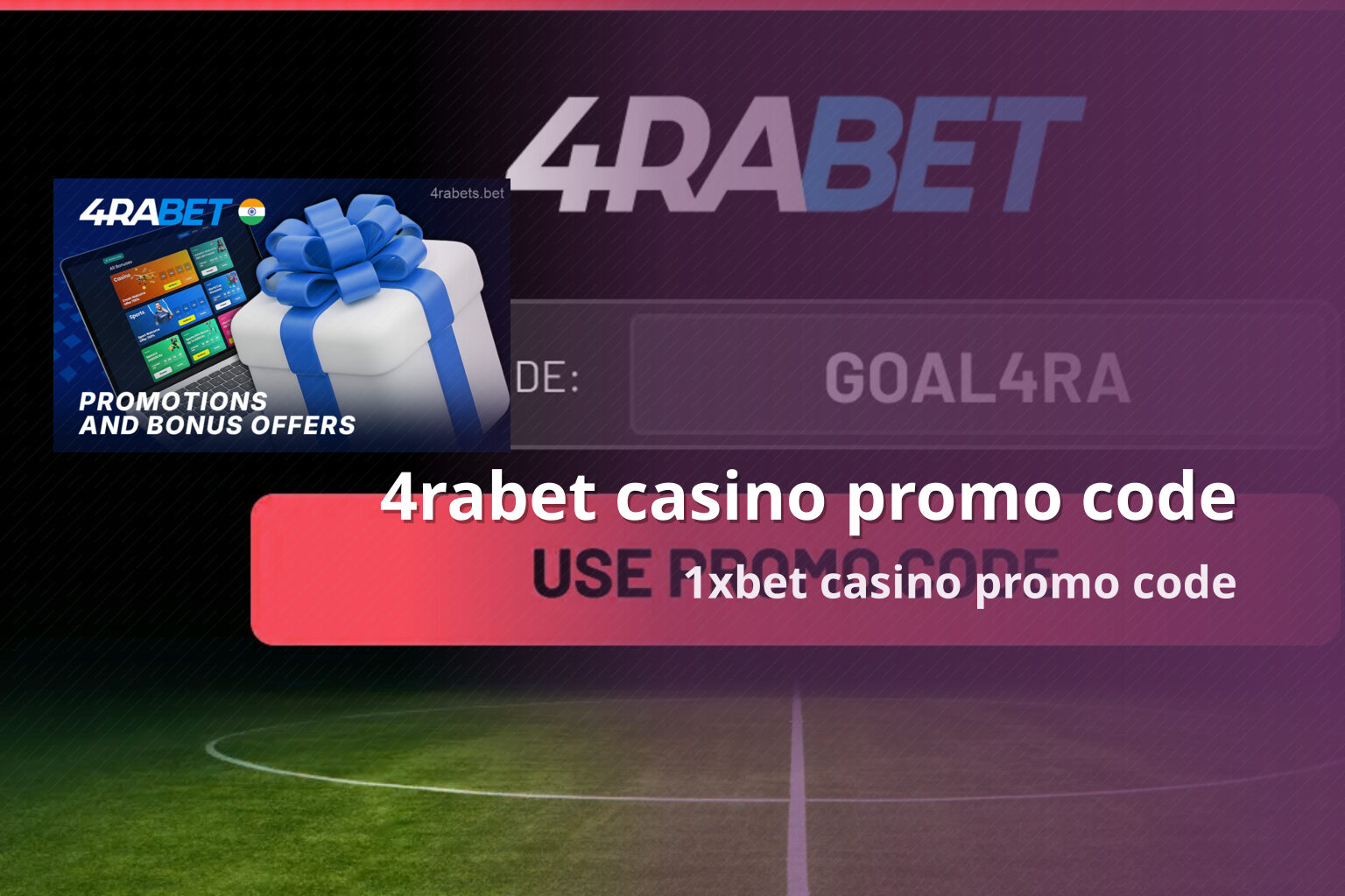4rabet casino promo code 1xbet casino promo code