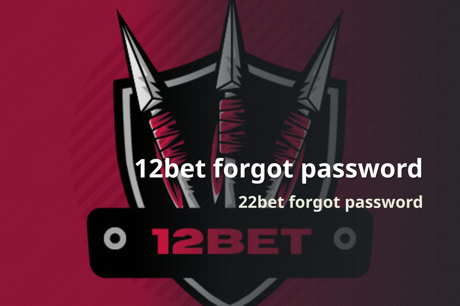 12bet forgot password - gaming_brand