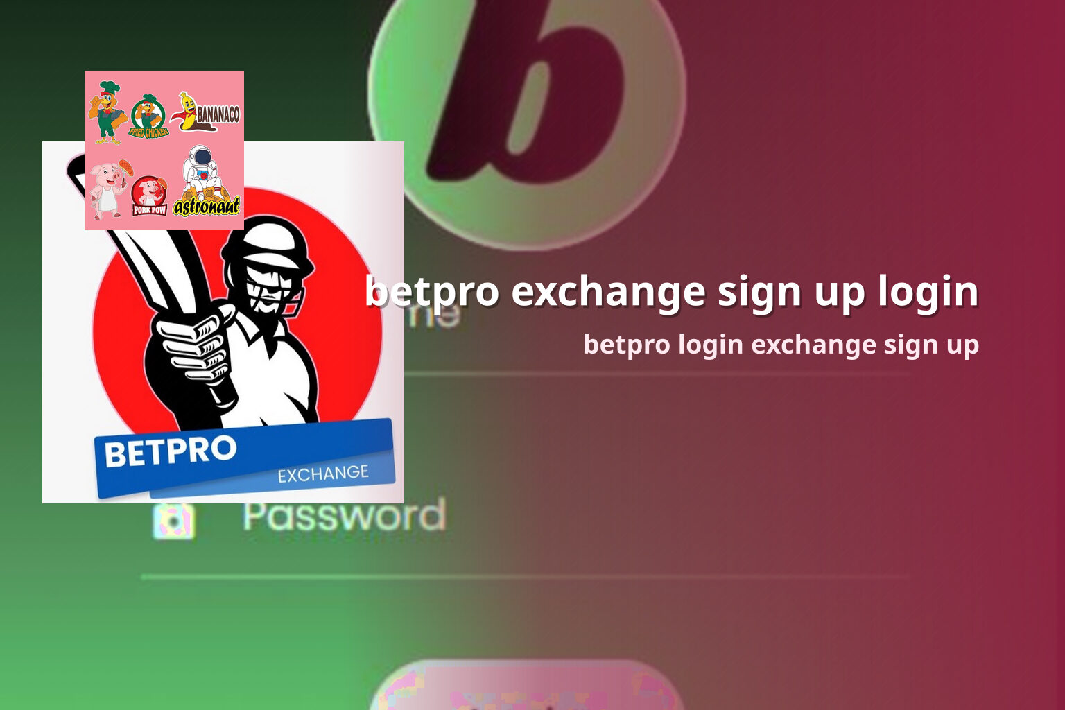 betpro exchange sign up login - gaming_brand