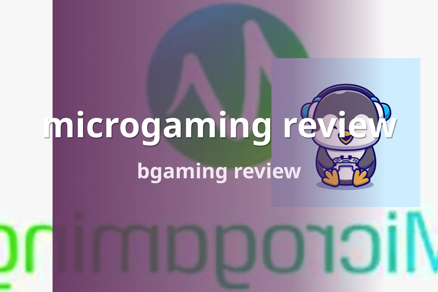 microgaming review bgaming review