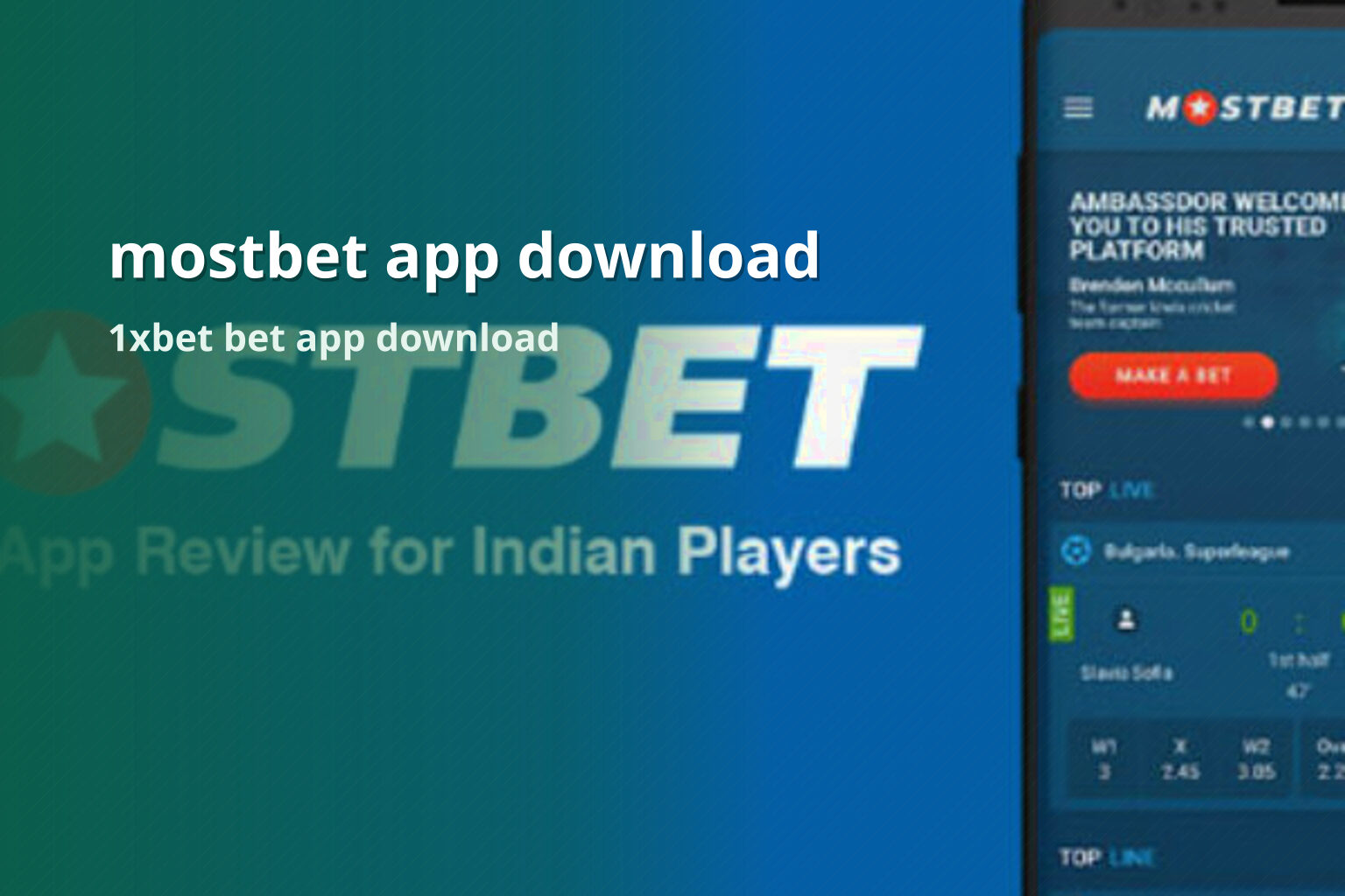 mostbet app download 1xbet bet app download