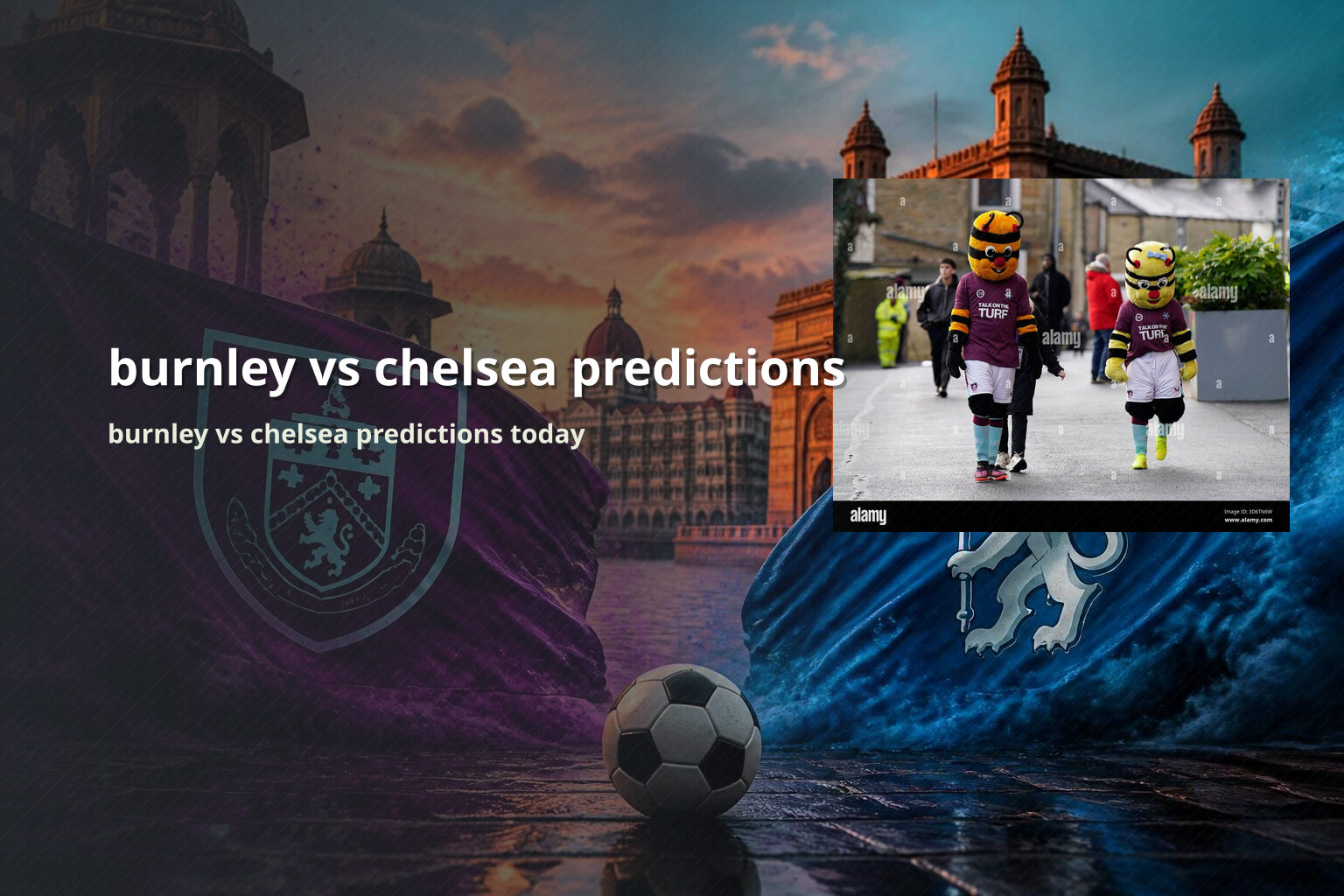 burnley vs chelsea predictions - sportsbook