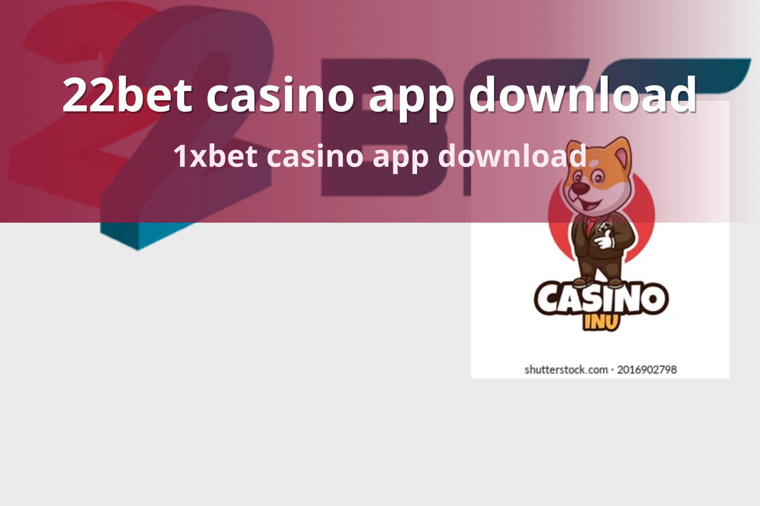 22bet casino app download 1xbet casino app download