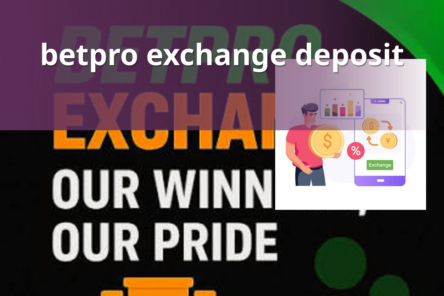 betpro exchange deposit - gaming_brand