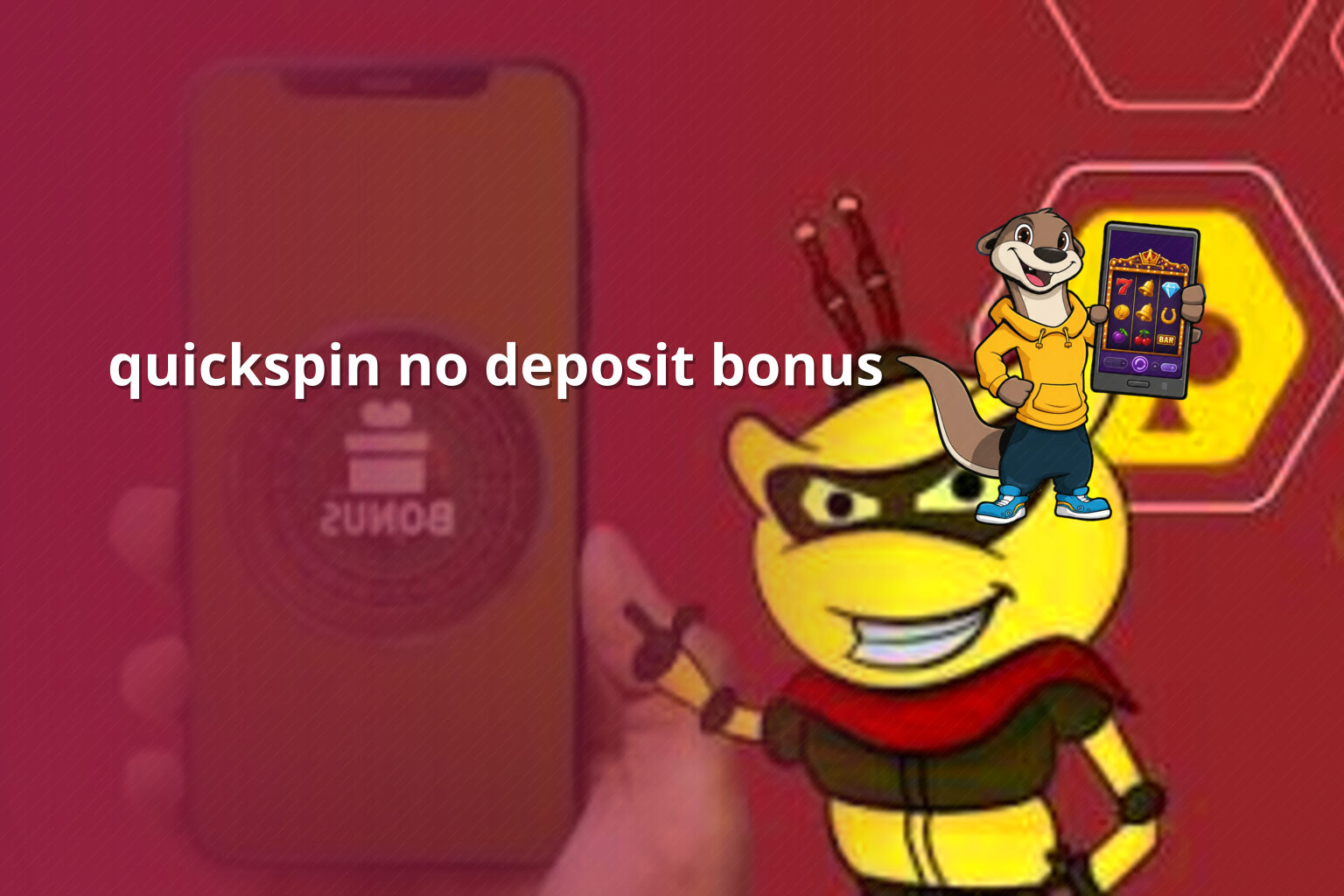 quickspin no deposit bonus - payment_and_bonus
