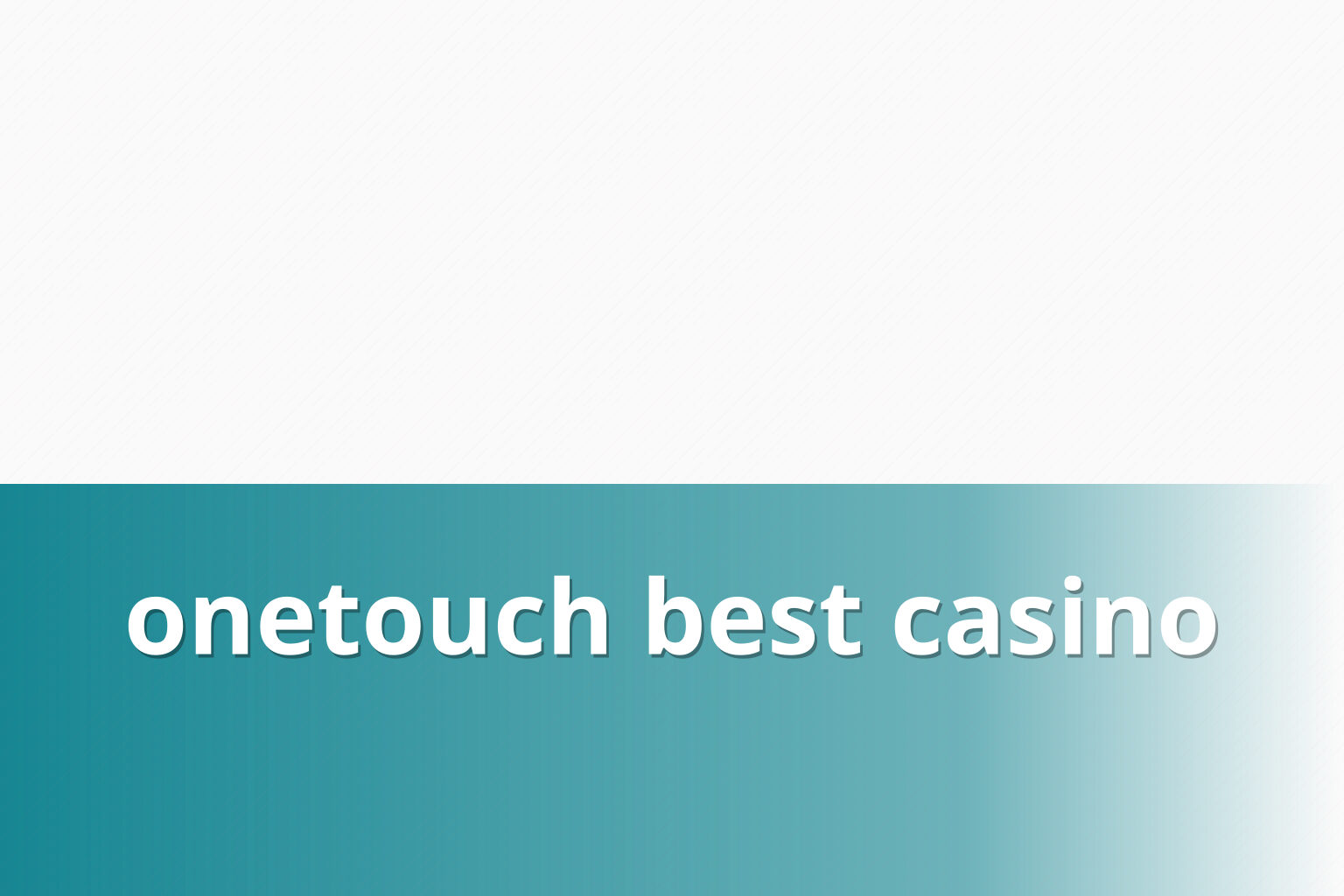 onetouch best casino - casino