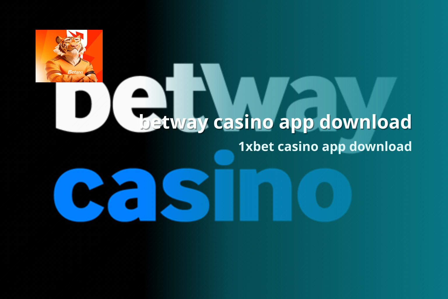 betway casino app download 1xbet casino app download