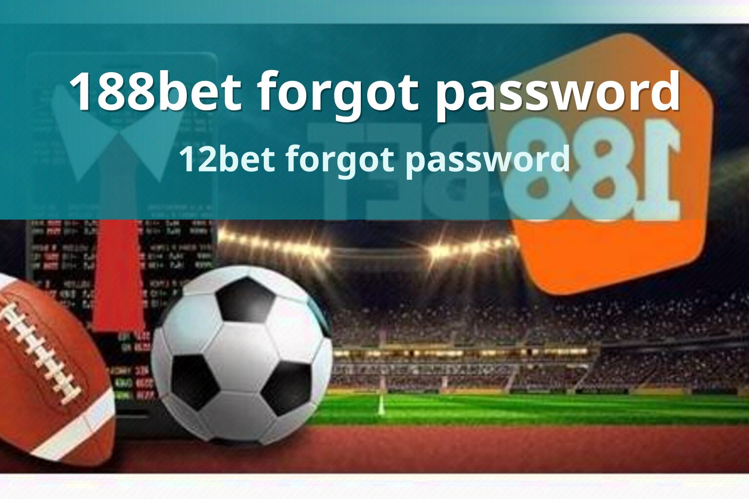 188bet forgot password - gaming_brand