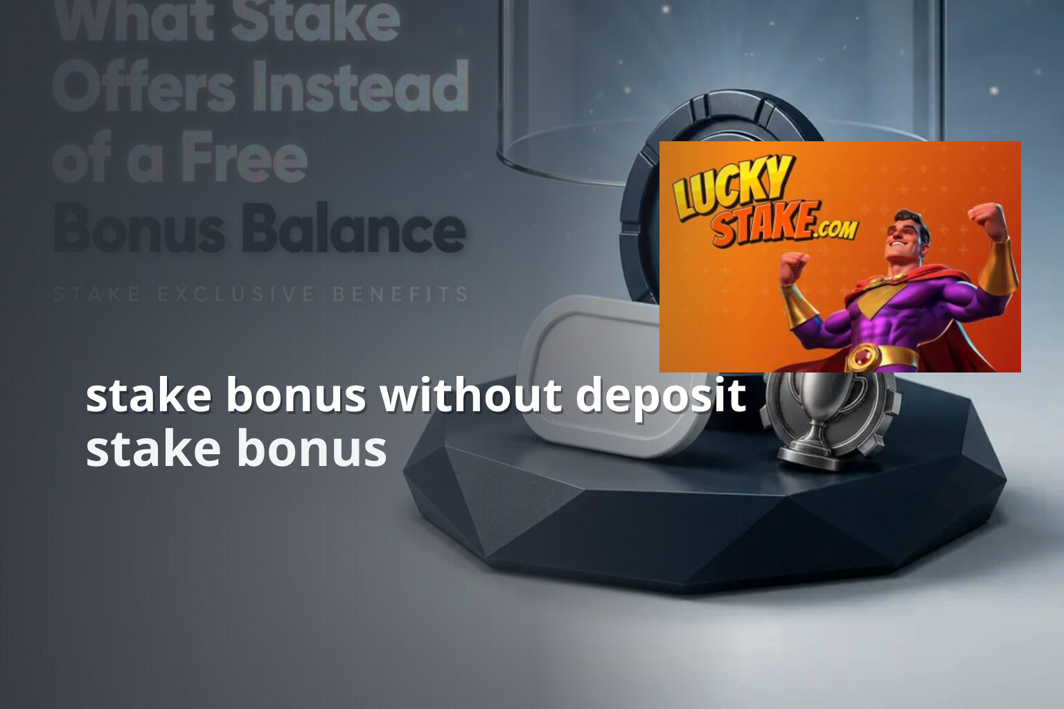 stake bonus without deposit stake bonus