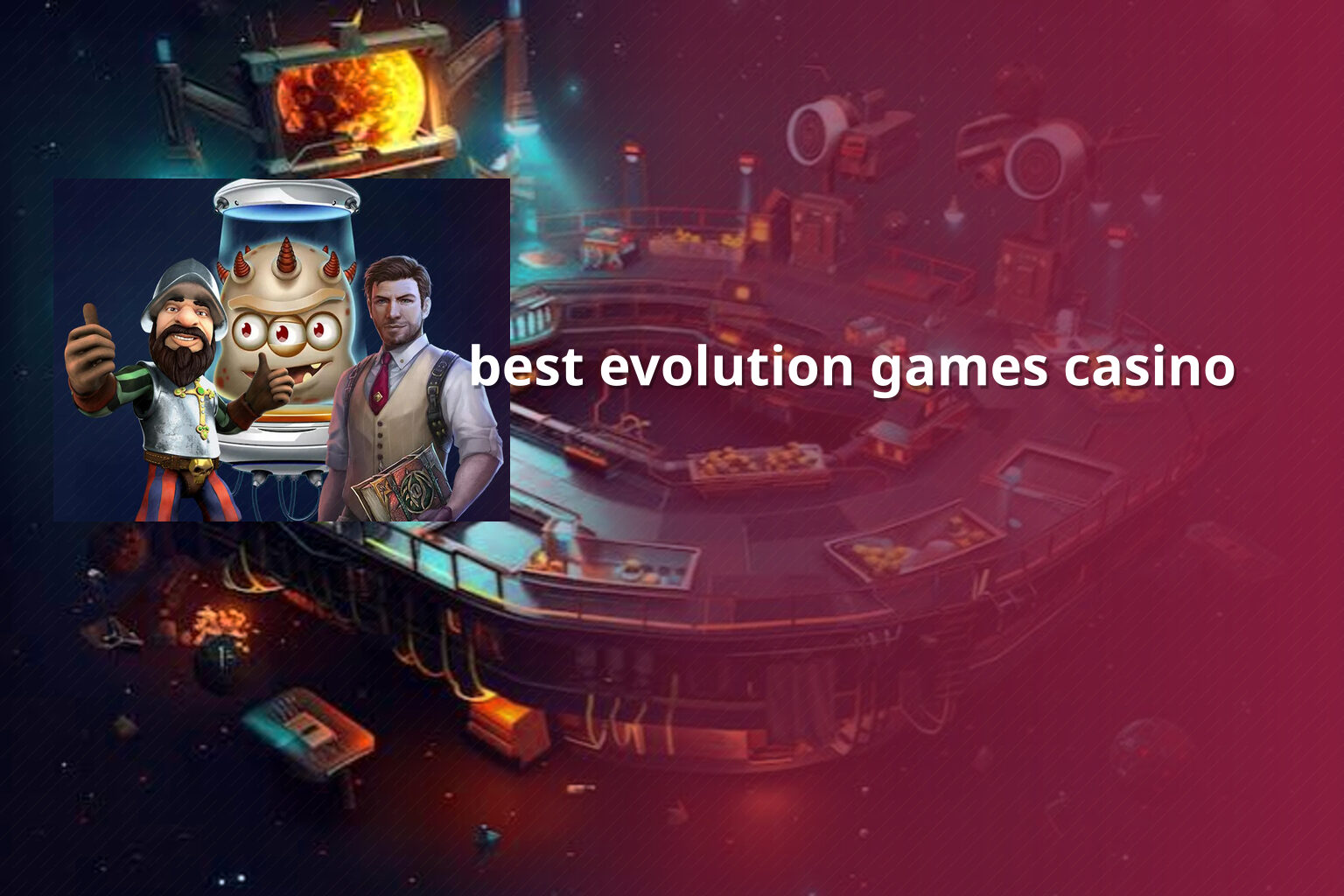 best evolution games casino - casino