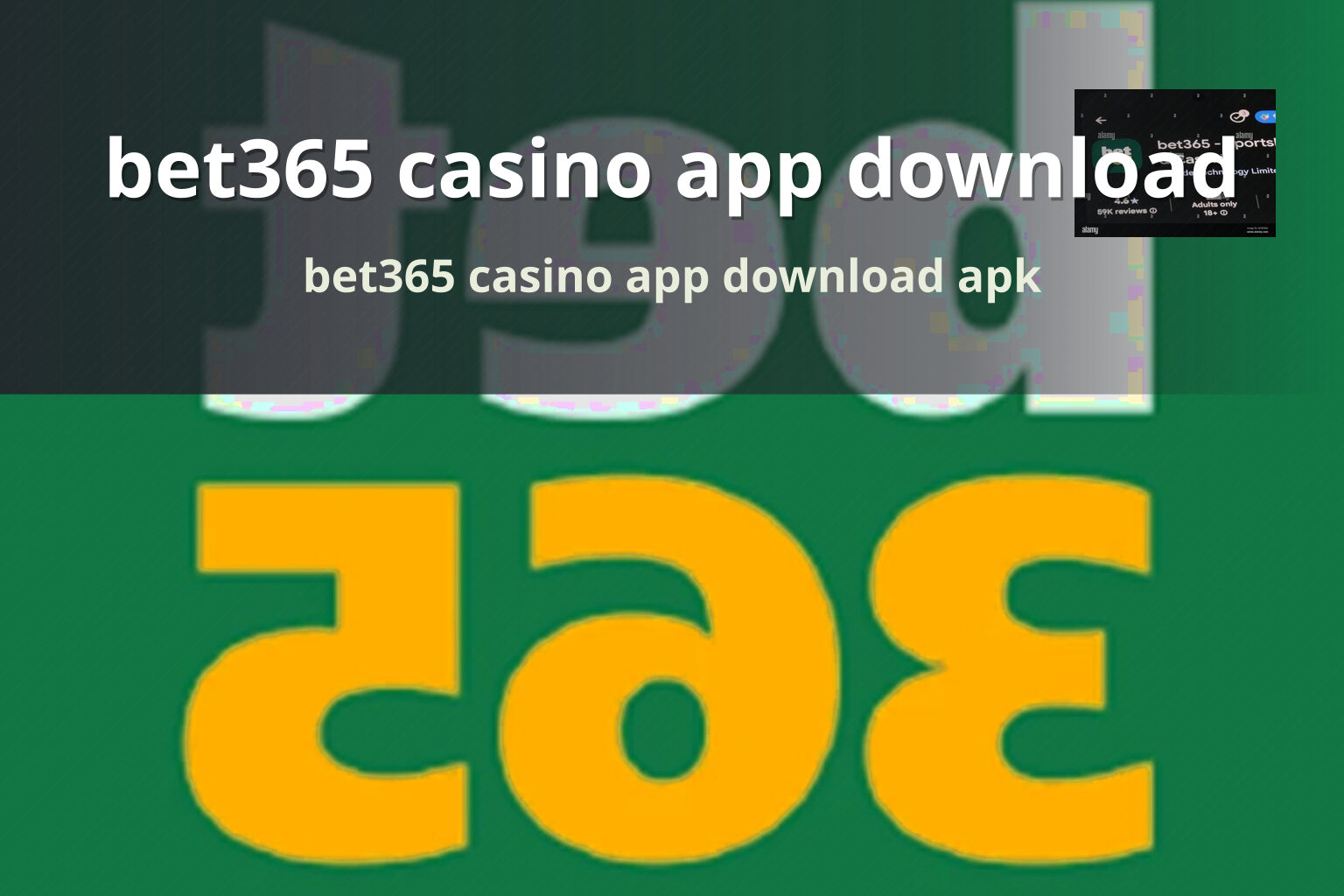bet365 casino app download - gaming_brand