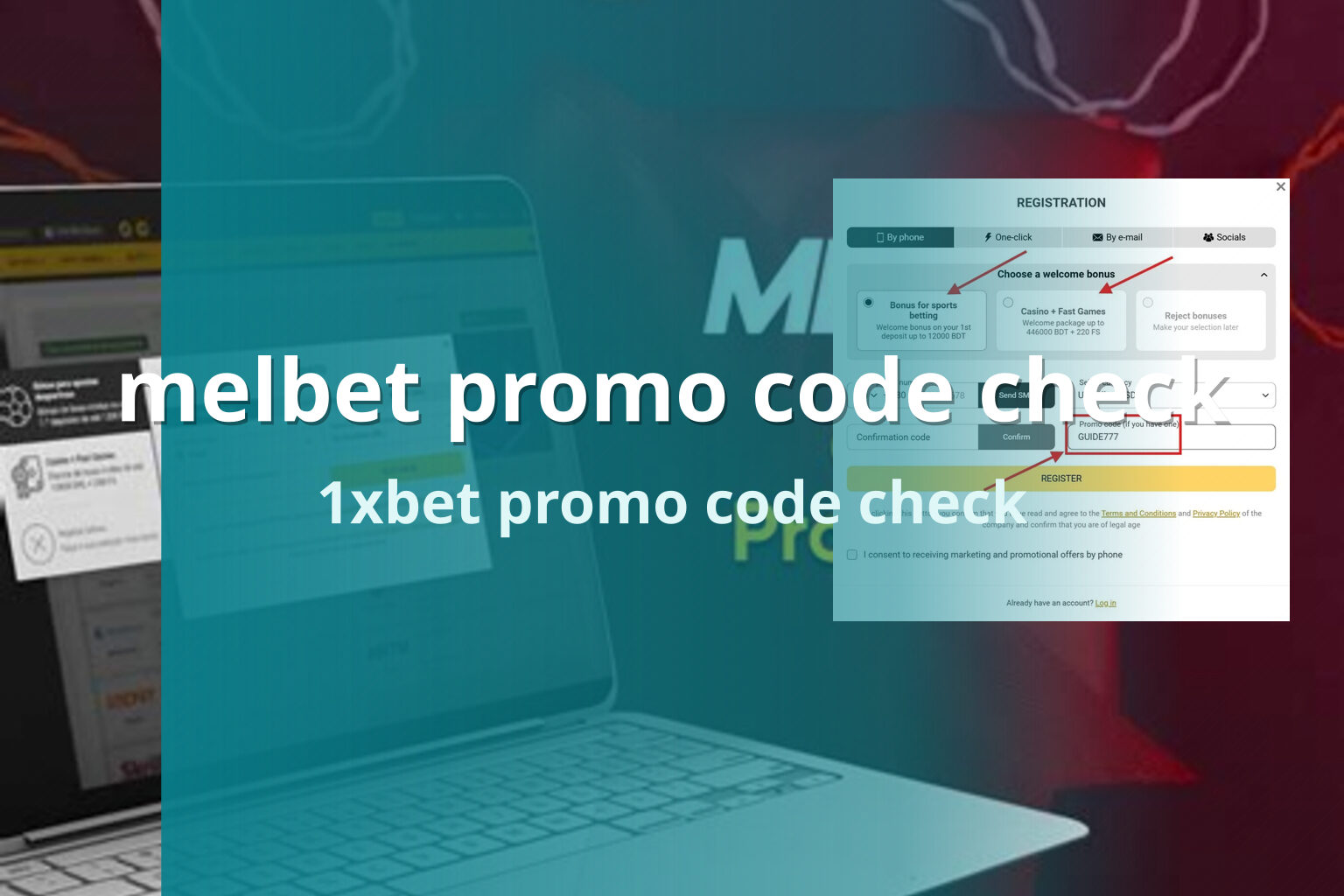 melbet promo code check 1xbet promo code check