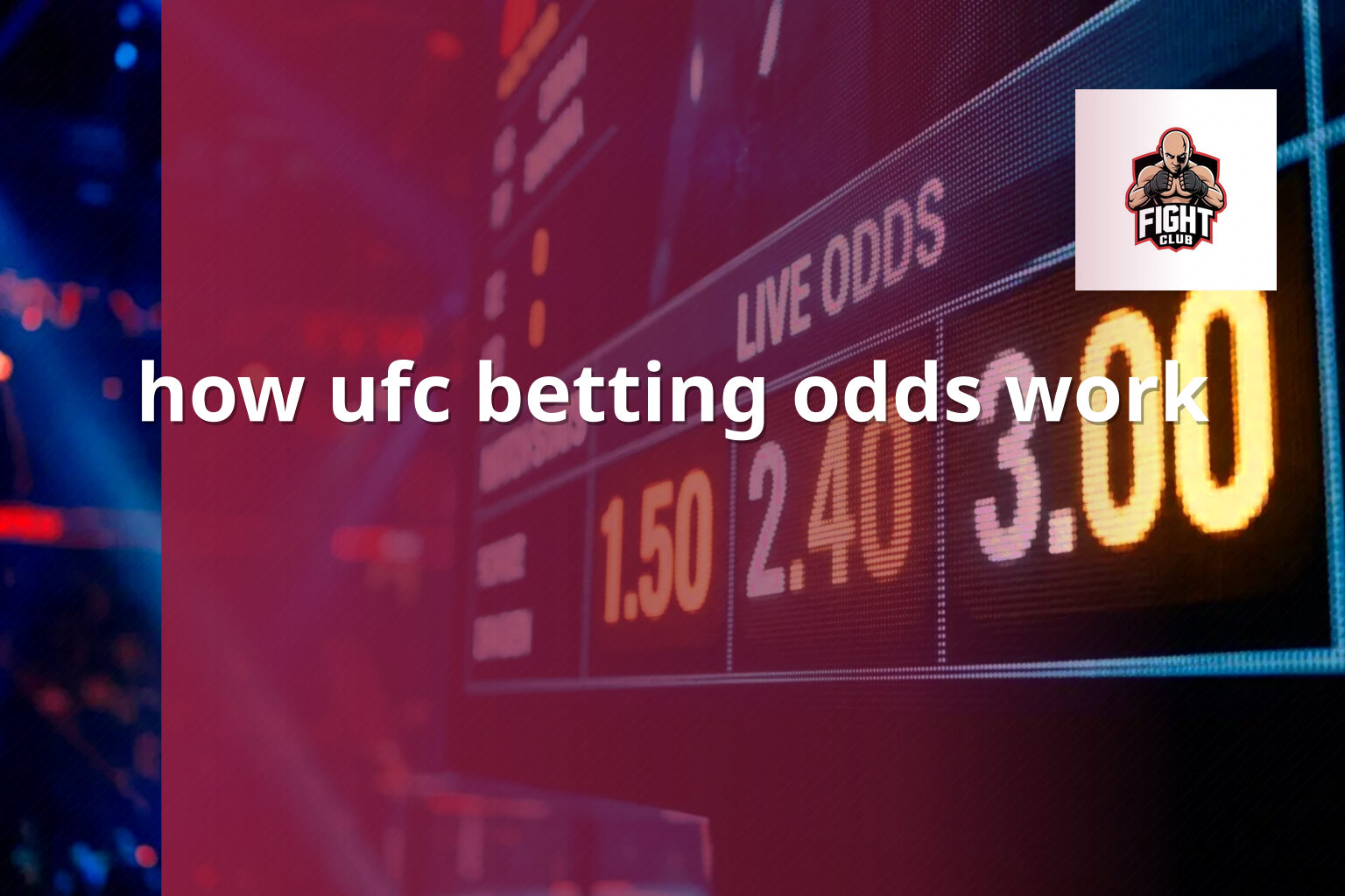 how ufc betting odds work - การพนัน