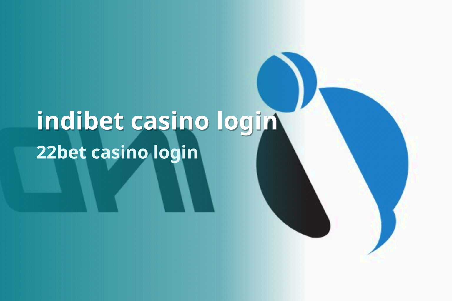 indibet casino login 22bet casino login