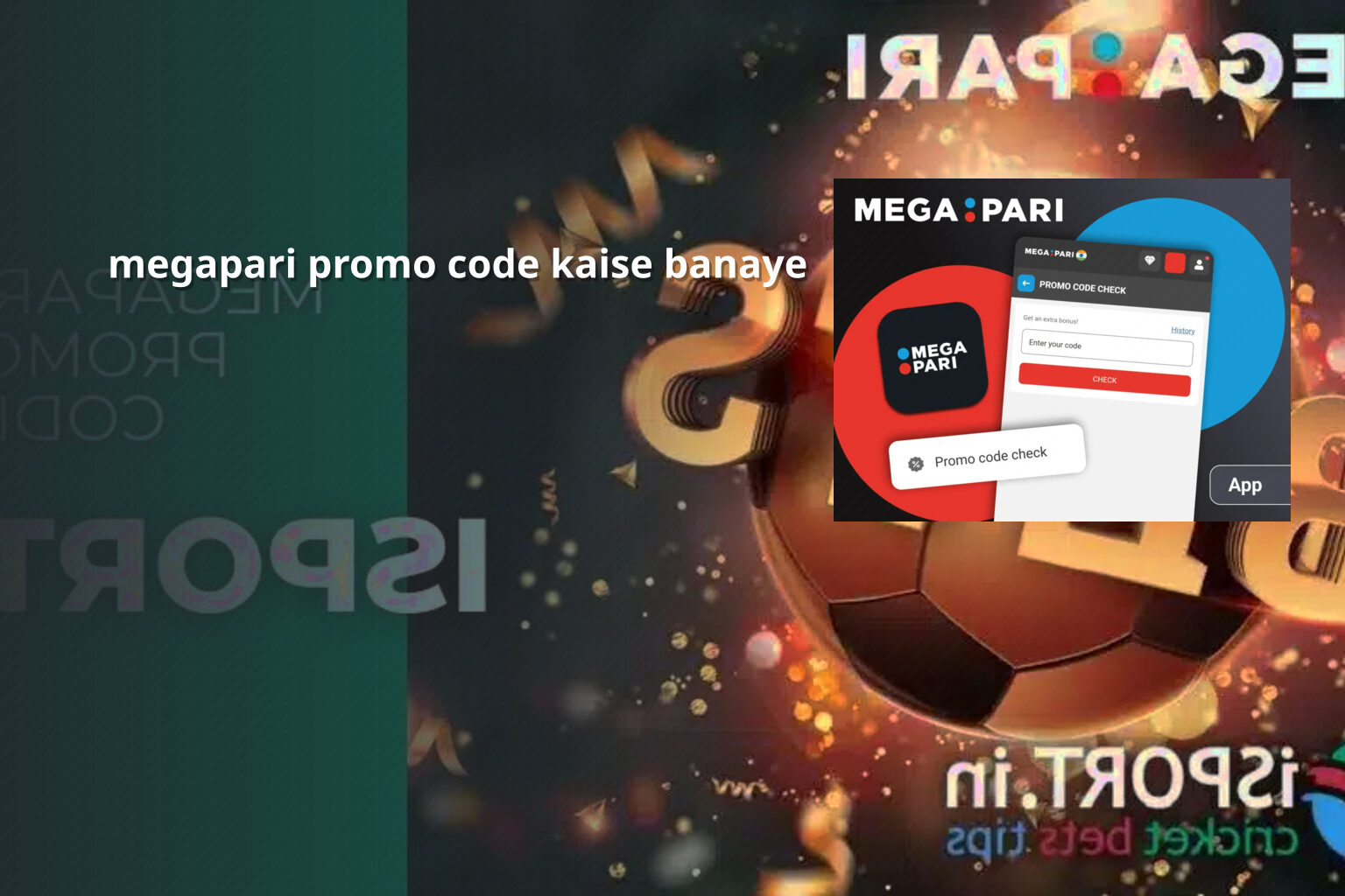 megapari promo code kaise banaye - gaming_brand