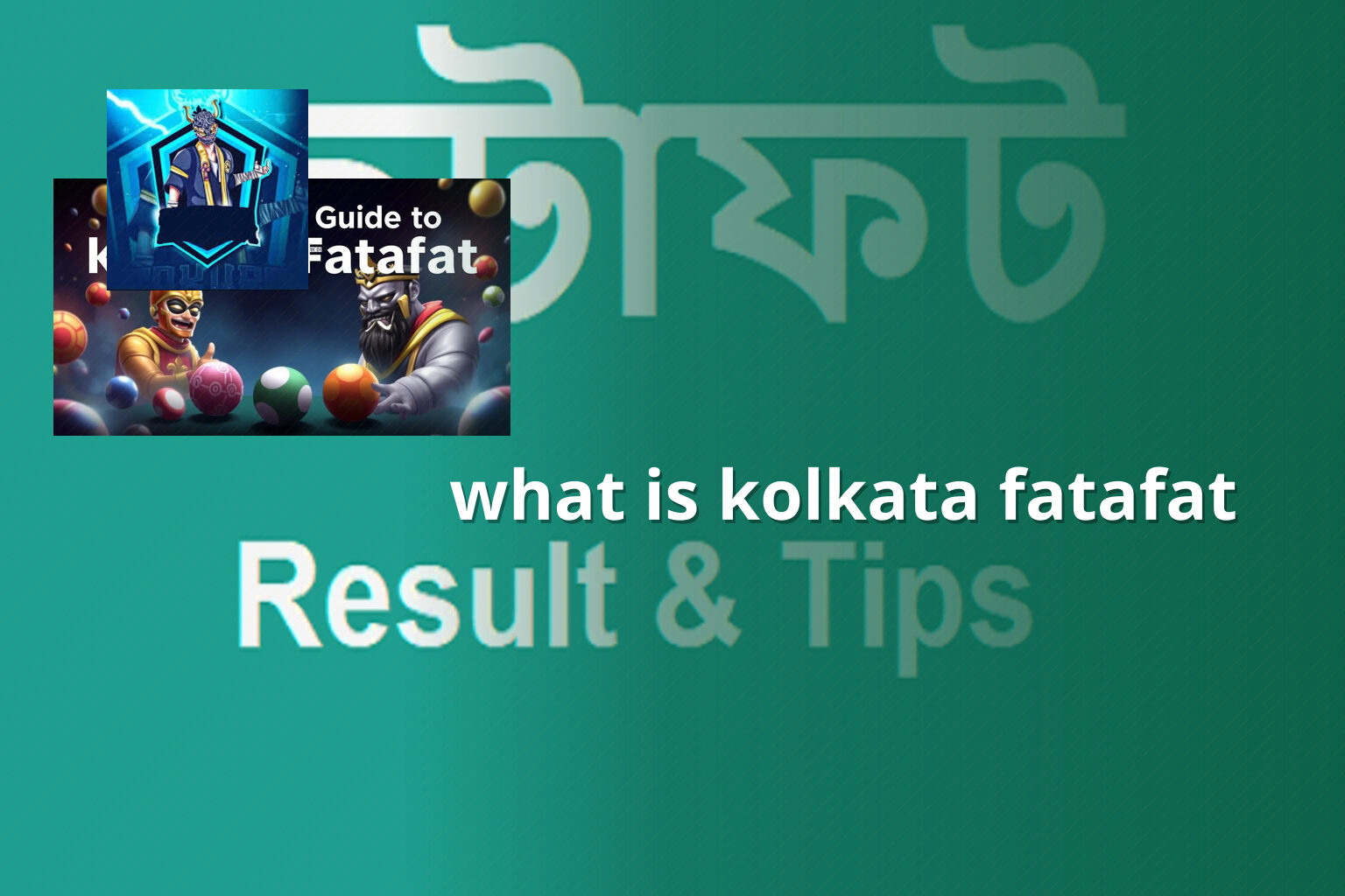 what is kolkata fatafat - online_gaming