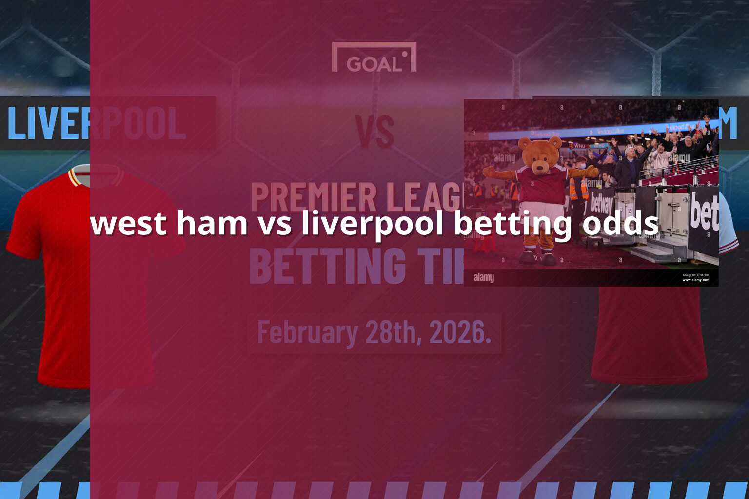 west ham vs liverpool betting odds - การพนัน