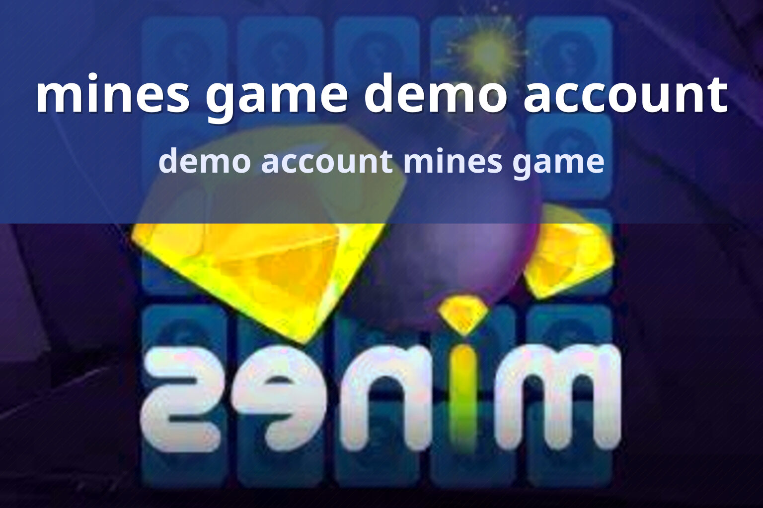 mines game demo account - mines_game