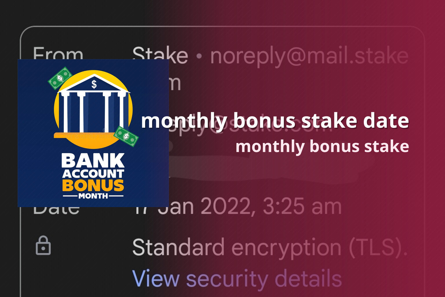 monthly bonus stake date monthly bonus stake